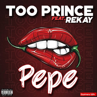 Too Prince x Rekay - Pepe | Download MP3