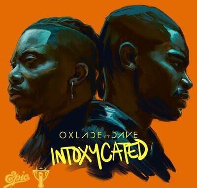 Oxlade - Intoxycated (Intoxicated) Ft. Dave Download MP3