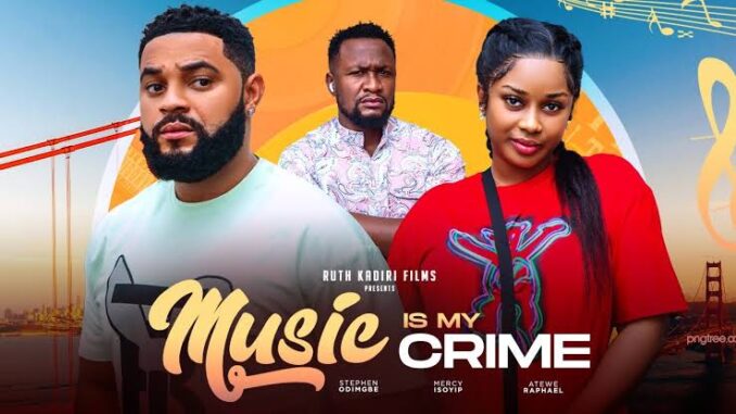 Download Music Is My Crime Nollywood Movie (2023) Mp4