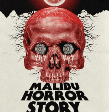 Malibu Horror Story 2023 Download MP4 Moviez